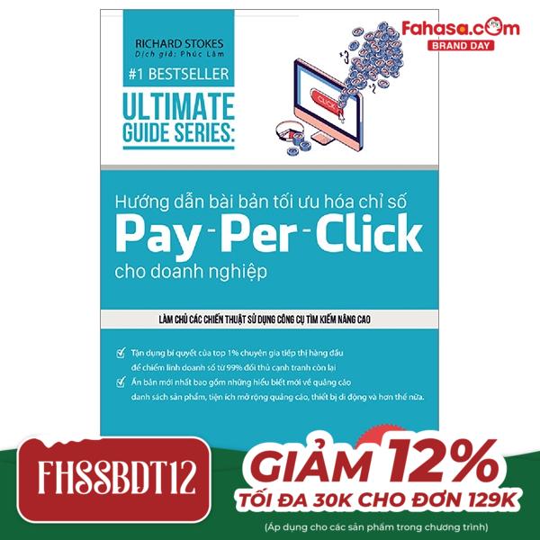 hướng dẫn bài bản tối ưu hóa chỉ số pay - per - click cho doanh nghiệp - utimate guide series