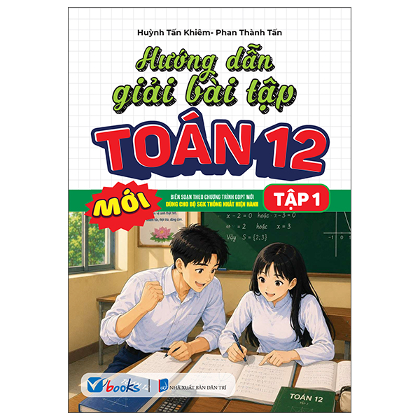 Hướng Dẫn Giải Bài Tập Toán 12 - Tập 1