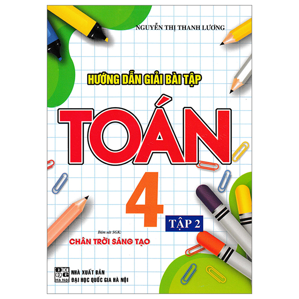 hướng dẫn giải bài tập toán 4 - tập 2 (bám sát sgk chân trời sáng tạo)