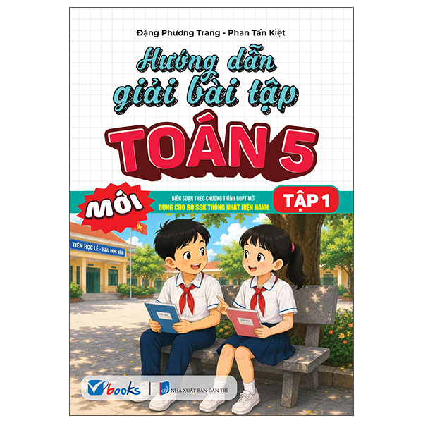 Hướng Dẫn Giải Bài Tập Toán 5 - Tập 1
