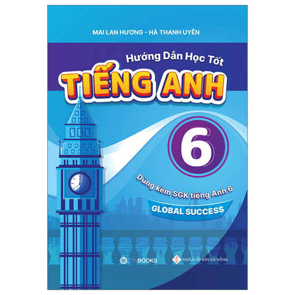 hướng dẫn học tốt tiếng anh 6 (tái bản 2023)