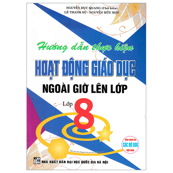 hướng dẫn thực hiện hoạt động giáo dục ngoài giờ lên lớp - lớp 8 (dùng chung cho các bộ sgk hiện hành)