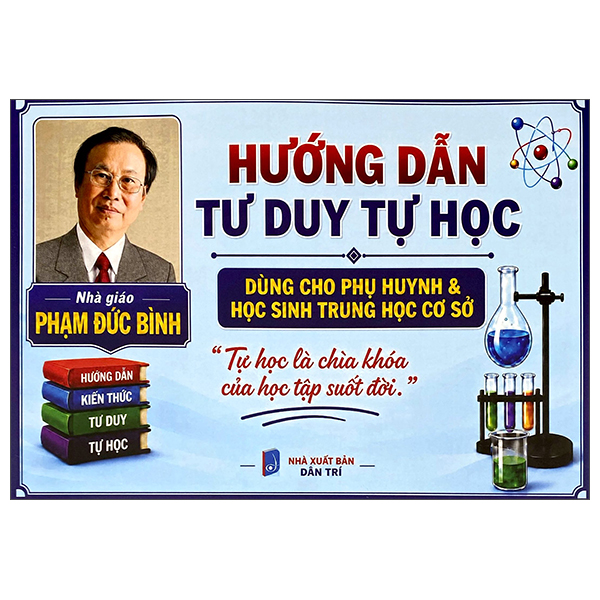Hướng Dẫn Tư Duy Tự Học - Dùng Cho Phụ Huynh Và Học Sinh Trung Học Cơ Sở
