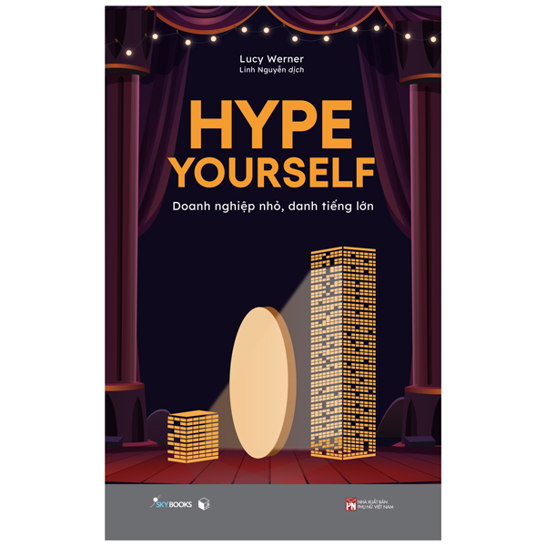 hype yourself - doanh nghiệp nhỏ, danh tiếng lớn