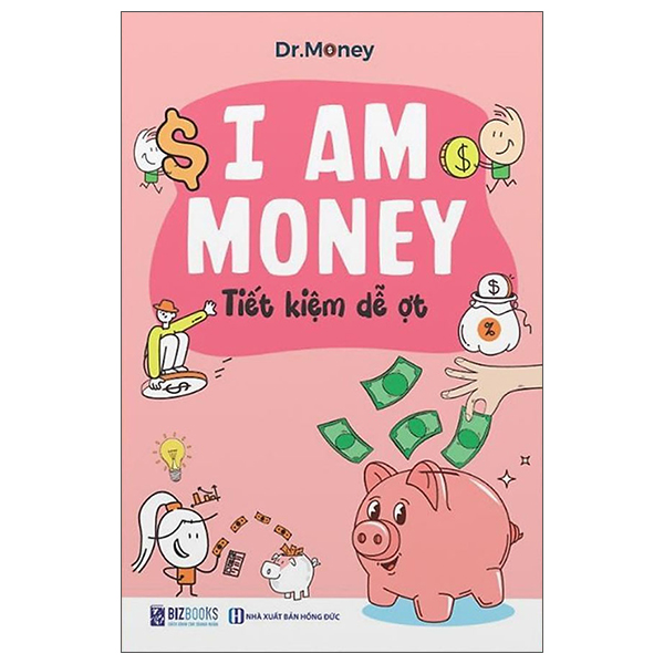 I Am Money - Tiet Kiem De Ot