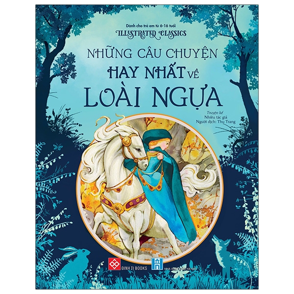 illustrated classics - những câu chuyện hay nhất về loài ngựa