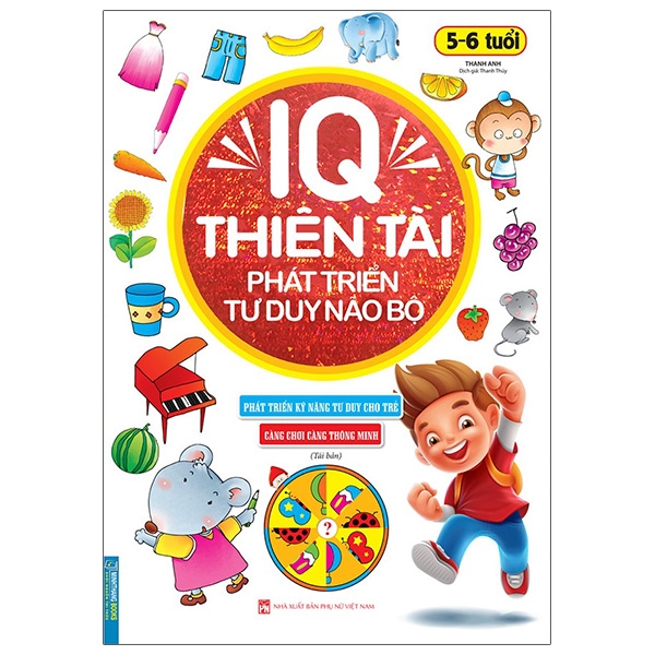 iq thiên tài phát triển tư duy não bộ 5 - 6 tuổi (tái bản)