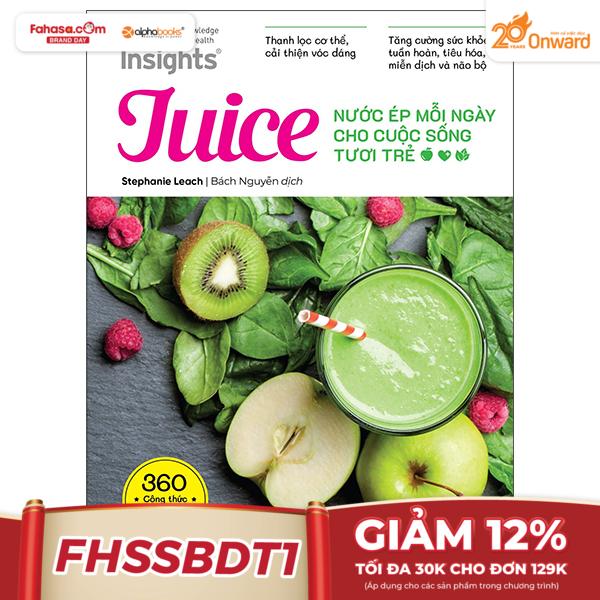 juice - nước ép mỗi ngày cho cuộc sống tươi trẻ