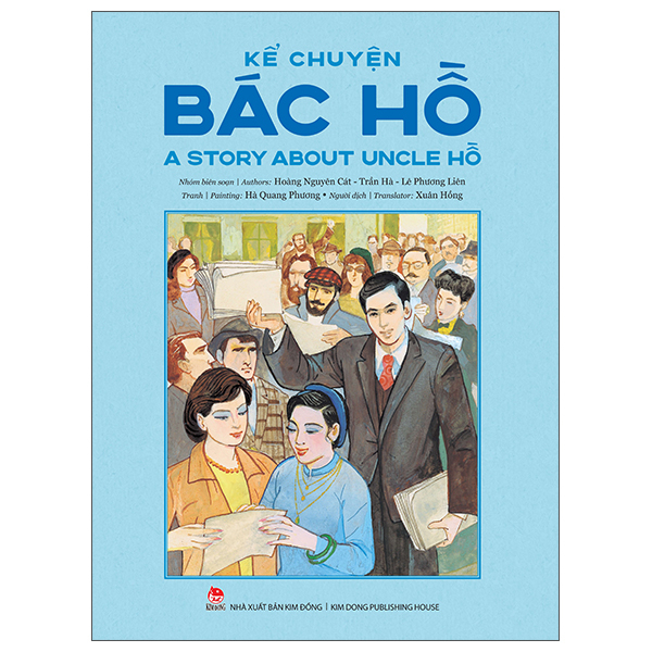 Ke Chuyen Bac Ho - A Story About Uncle Ho - Song Ngu Viet-Anh