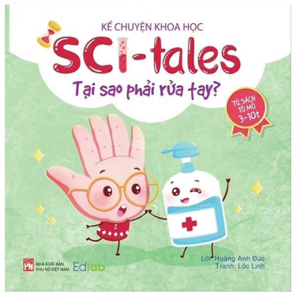 kể chuyện khoa học - sci-tales - tại sao phải rửa tay?