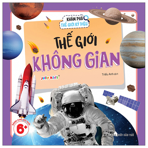 Khám Phá Thế Giới Kỳ Diệu - Thế Giới Không Gian