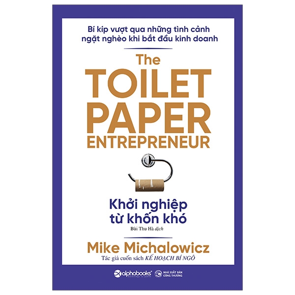 Khoi Nghiep Tu Khon Kho - The Toilet Paper Entrepreneur