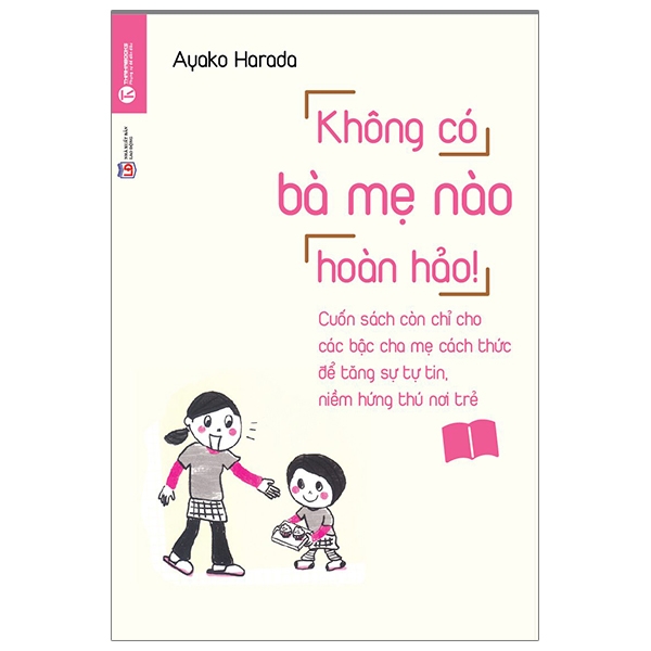 không có bà mẹ nào hoàn hảo (tái bản)