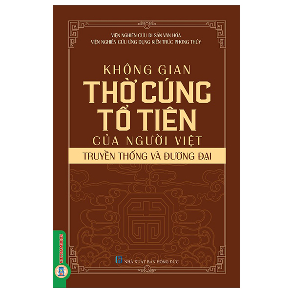 Không Gian Thờ Cúng Tổ Tiên Của Người Việt - Truyền Thống Và Đương Đại