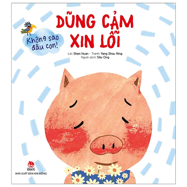 không sao đâu con! dũng cảm xin lỗi