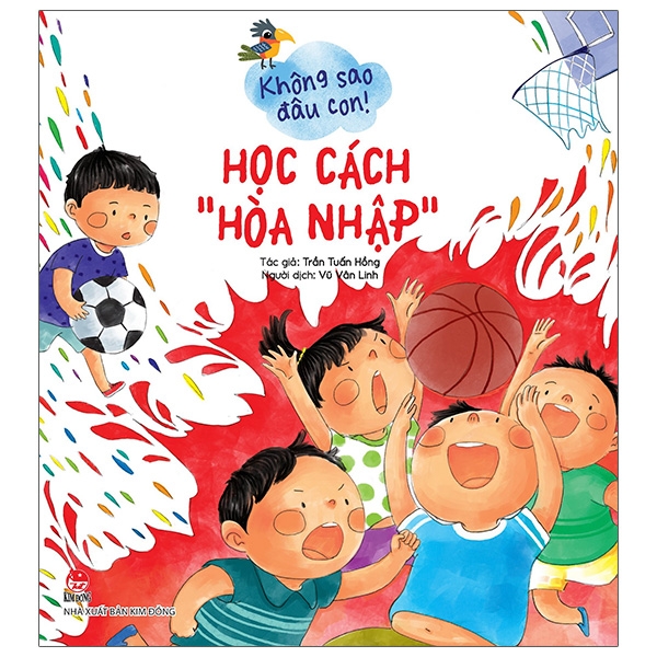 không sao đâu con! học cách “hoà nhập”