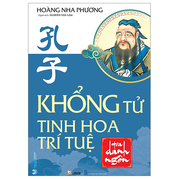 khổng tử tinh hoa trí tuệ qua danh ngôn