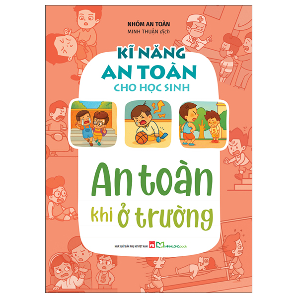 Kĩ Năng An Toàn Cho Học Sinh - An Toàn Khi Ở Trường (Tái Bản 2026)