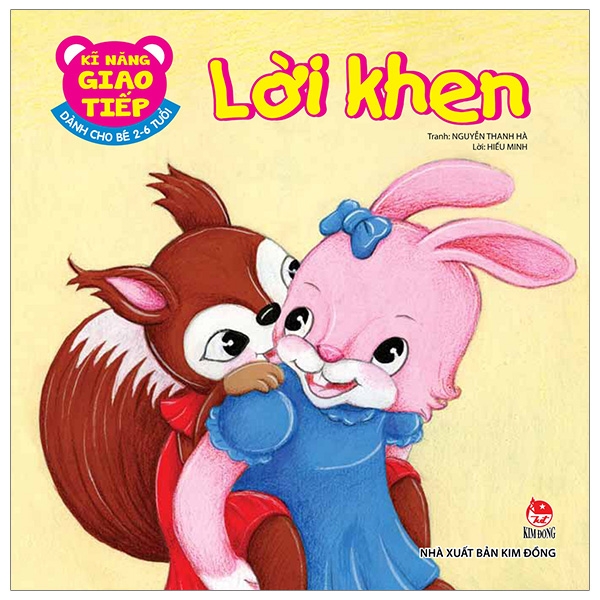 Kĩ Năng Giao Tiếp - Dành Cho Bé 2-6 Tuổi - Lời Khen (Tái Bản 2026)