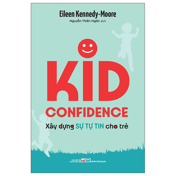 Kid Confidence - Xay Dung Su Tu Tin Cho Tre