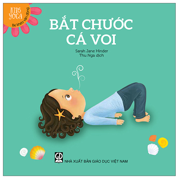 kids yoga - bé khéo vận động: bắt chước cá voi