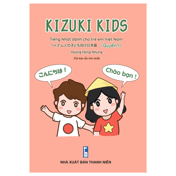 kizuki kids - tiếng nhật cho trẻ em việt nam - quyển 1