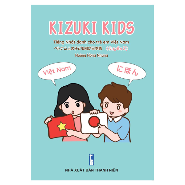 kizuki kids - tiếng nhật cho trẻ em việt nam - quyển 2