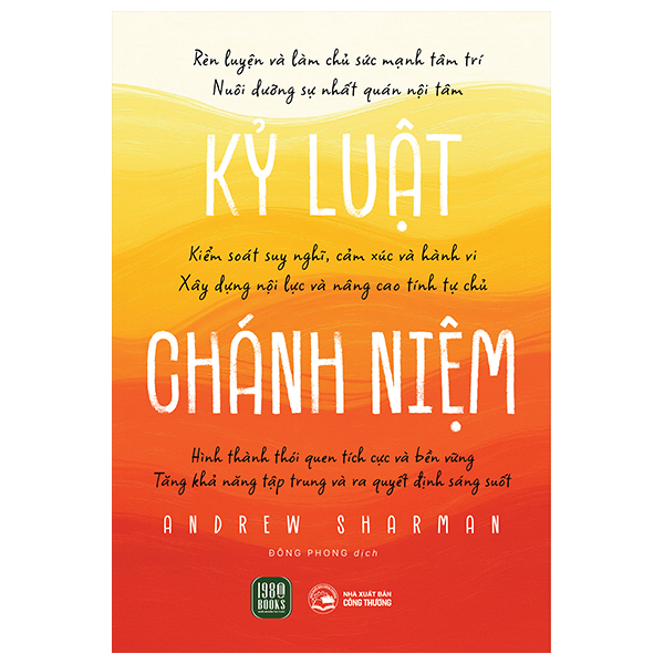 Kỷ Luật Chánh Niệm