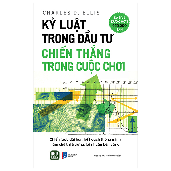 Kỷ Luật Trong Đầu Tư - Chiến Thắng Trong Cuộc Chơi