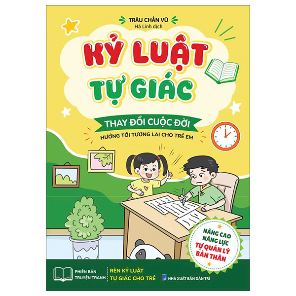 Kỷ Luật Tự Giác - Thay Đổi Cuộc Đời - Hướng Tới Tương Lai Cho Trẻ Em