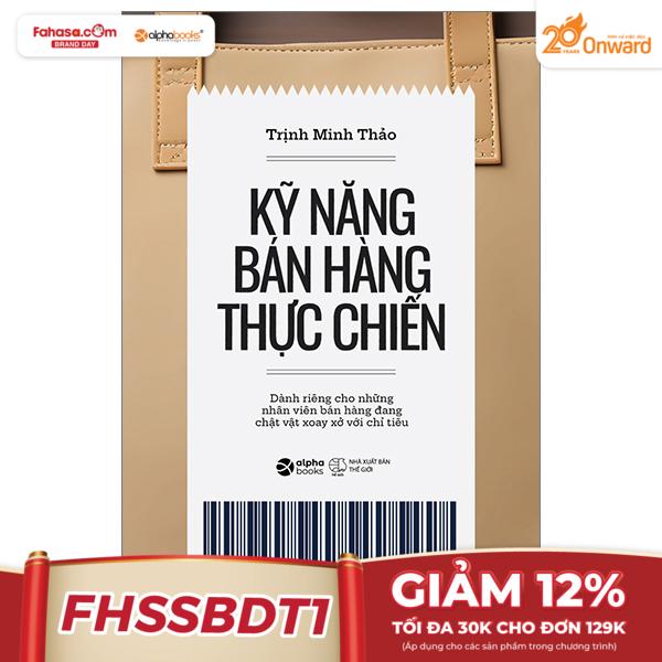 kỹ năng bán hàng thực chiến