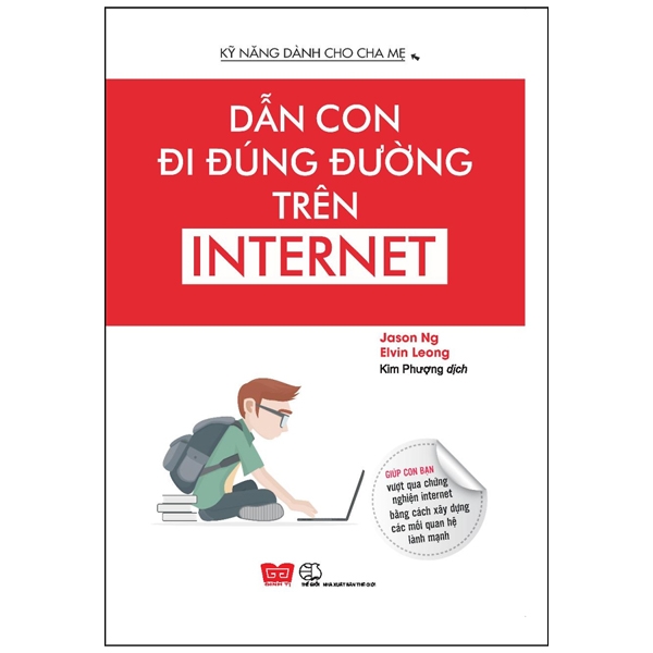 kỹ năng dành cho cha mẹ - dẫn con đúng đường trên internet