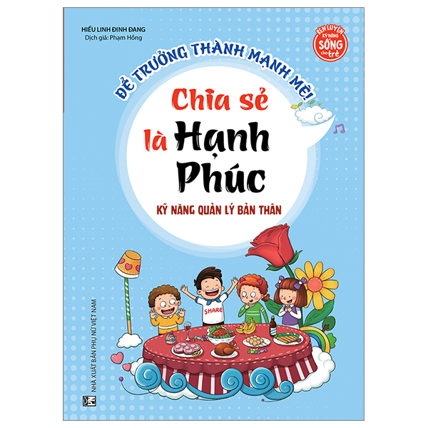 kỹ năng quản lý bản thân - chia sẻ là hạnh phúc