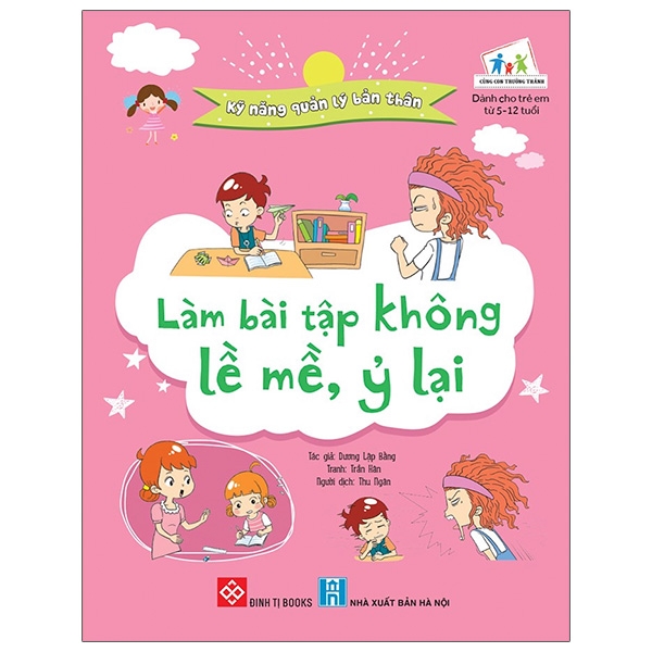 kỹ năng quản lý bản thân - làm bài tập không lề mề, ỷ lại