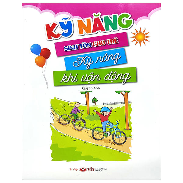 kỹ năng sinh tồn cho trẻ - kỹ năng khi vận động