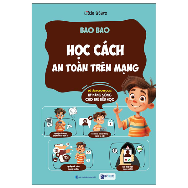 Ky Nang Song Cho Tre Tieu Hoc - Bao Bao Hoc Cach An Toan Tren Mang