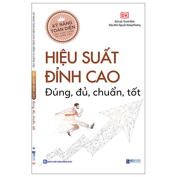 kỹ năng toàn diện cho cuộc sống và công việc - hiệu suất đỉnh cao - đúng, đủ, chuẩn, tốt