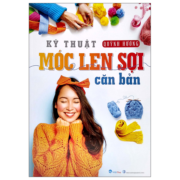 kỹ thuật móc len sợi căn bản (2022)