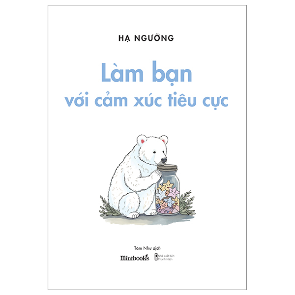 làm bạn với cảm xúc tiêu cực