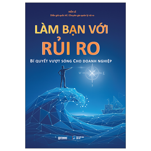 Làm Bạn Với Rủi Ro - Bí Quyết Vượt Sóng Cho Doanh Nghiệp - Bìa Cứng