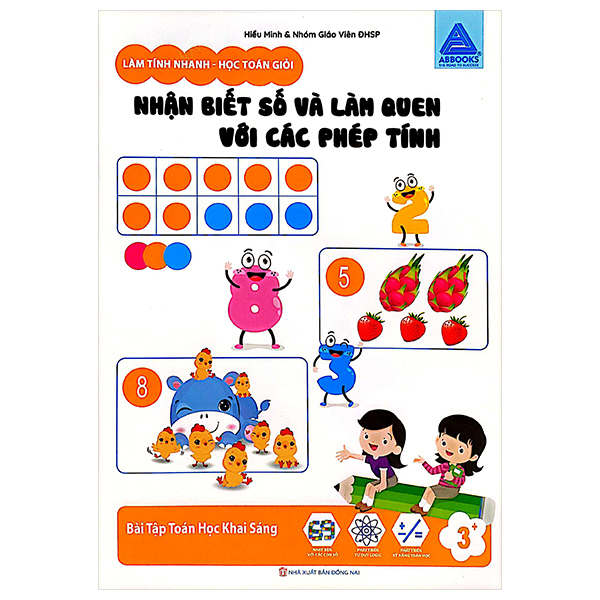 Lam Tinh Nhanh - Hoc Toan Gioi - Nhan Biet So Va Lam Quen Voi Cac Phep Tinh - Bai Tap Toan Hoc Khai Sang