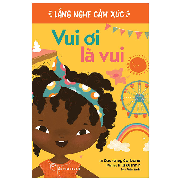 lắng nghe cảm xúc - vui ơi là vui