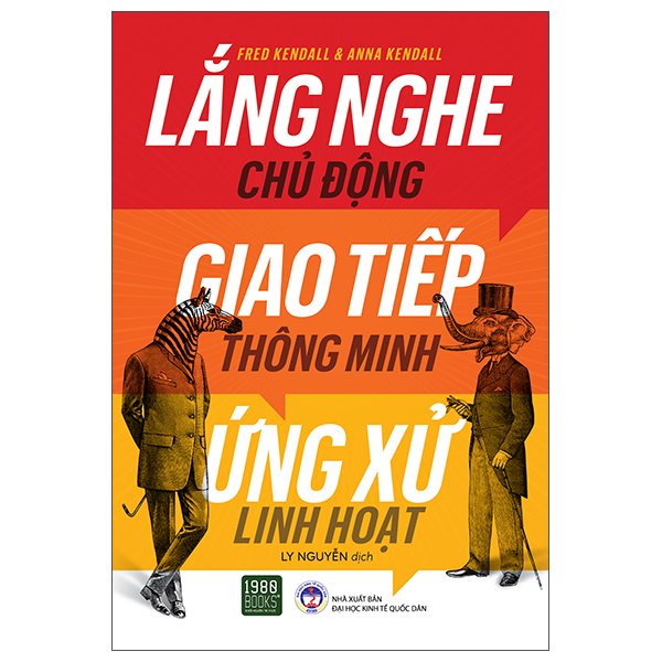 lắng nghe chủ động, giao tiếp thông minh, ứng xử linh hoạt