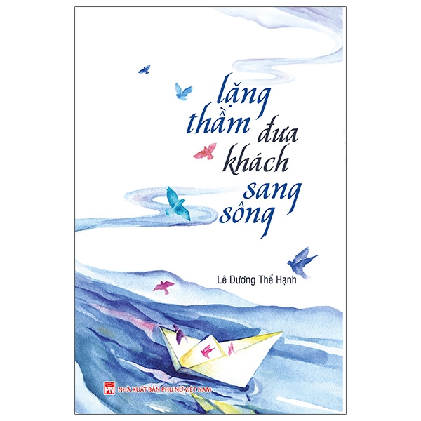 lặng thầm đưa khách sang sông