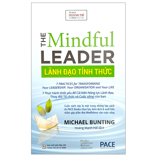 lãnh đạo tỉnh thức - the mindful leader (tái bản 2023)