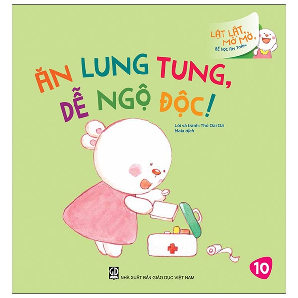 lật lật, mở mở, bé học an toàn - ăn lung tung, dễ ngộ độc