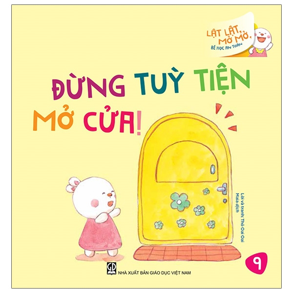 lật lật, mở mở, bé học an toàn - đừng tùy tiện mở cửa