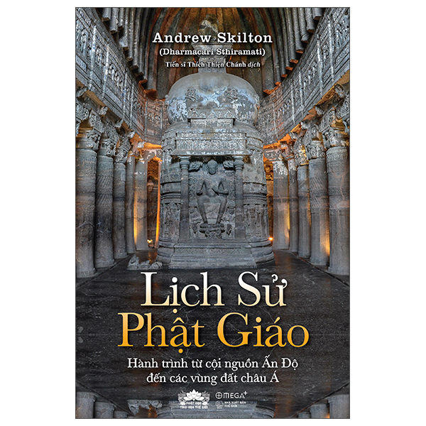 Lich Su Phat Giao - Hanh Trinh Tu Coi Nguon An Do Den  Cac Vung Dat Chau A