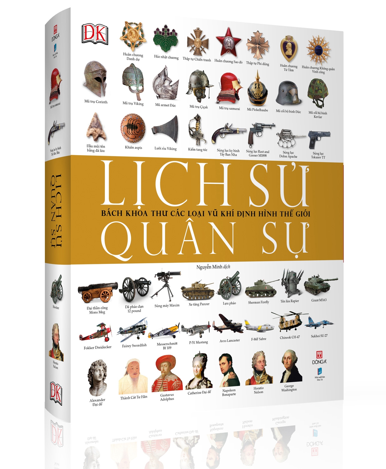 lịch sử quân sự - bách khoa thư các loại vũ khí định hình thế giới