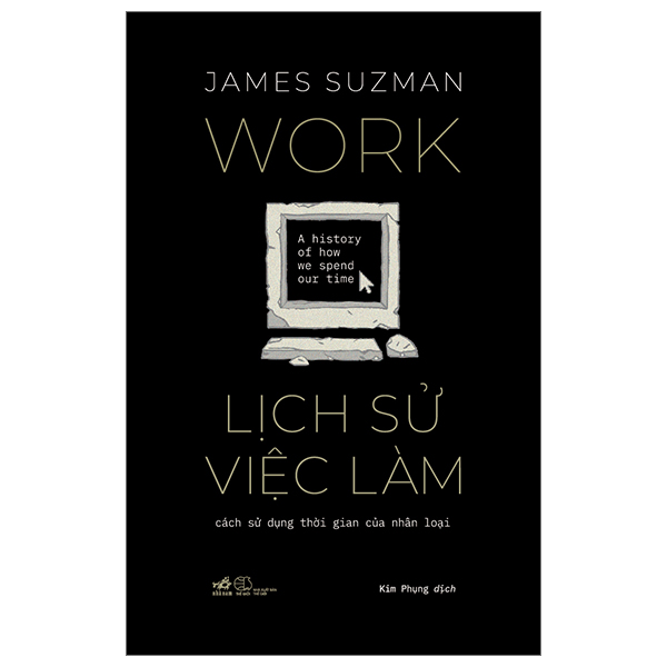 lịch sử việc làm - cách sử dụng thời gian của nhân loại